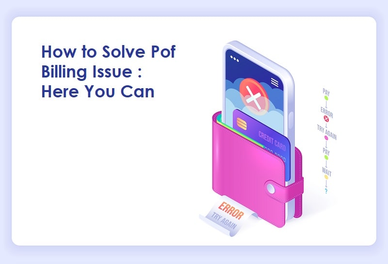 How to Solve Pof Billing Issue