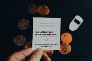 How to Reset Your Match.com Password with These Easy Steps