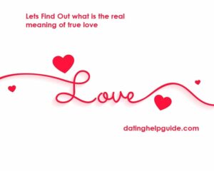 what is the real meaning of true love